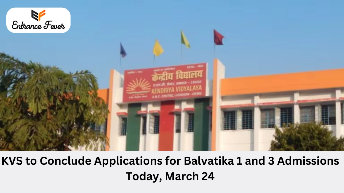 KVS Balvatika 2025 Admissions