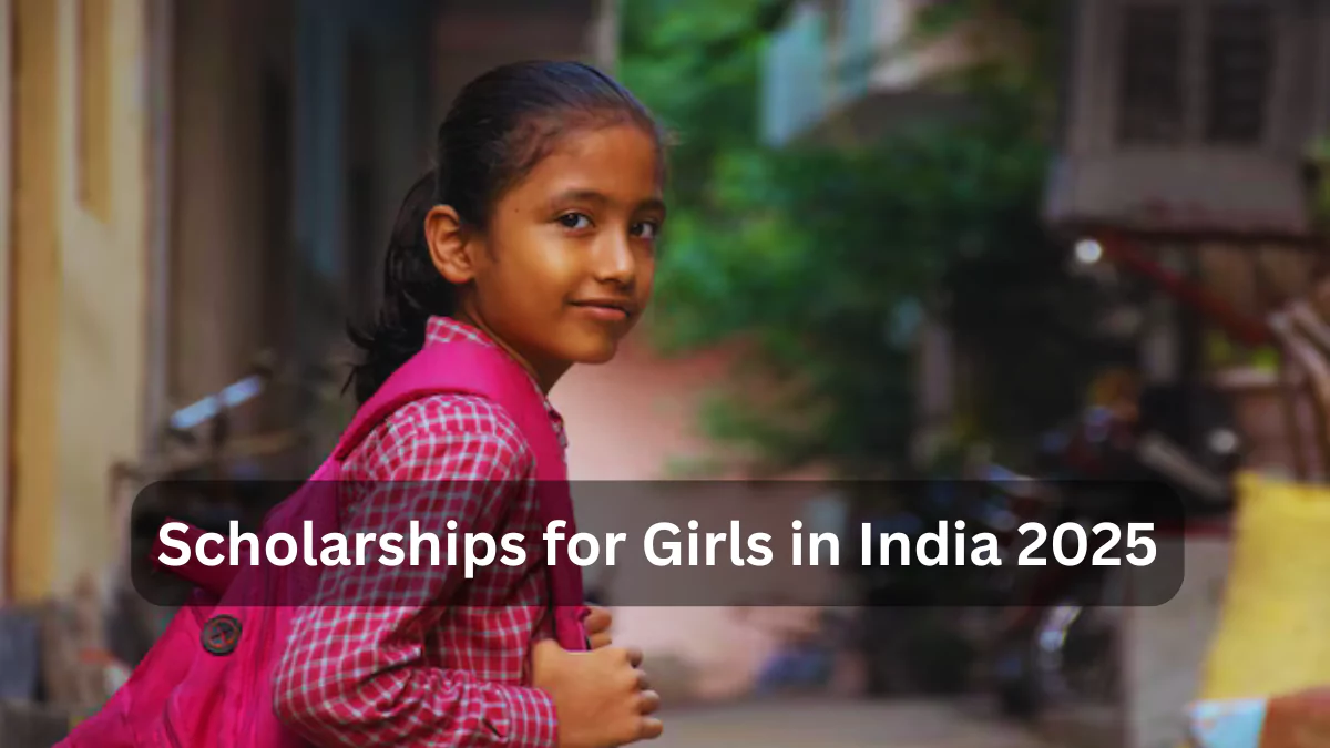 Women Empowerment Through Education: Scholarships for Girls in India 2025