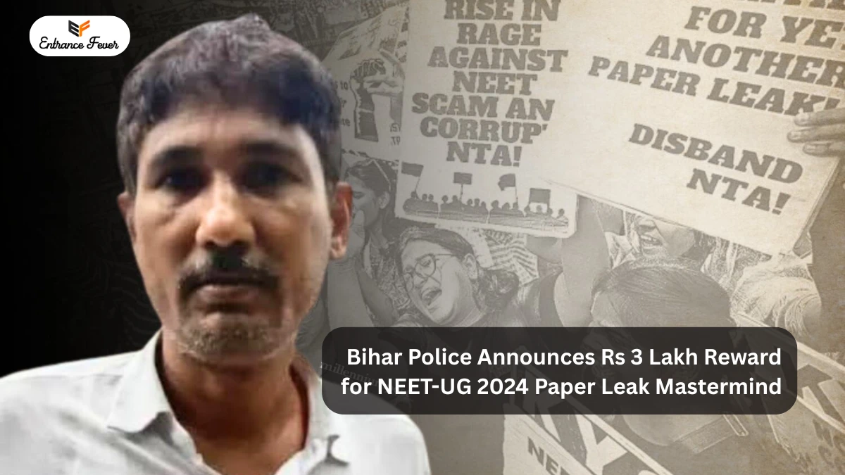 Bihar Police Announces Rs 3 Lakh Reward for NEET-UG 2024 Paper Leak Mastermind Sanjeev Mukhiya