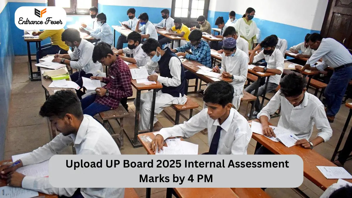 UPMSP Deadline Today_ Upload UP Board 2025 Internal Assessment Marks by 4 PM