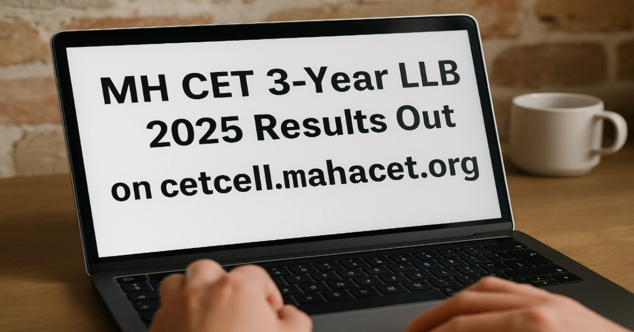 MH CET 3-Year LLB 2025 Results Out on cetcell.mahacet.org