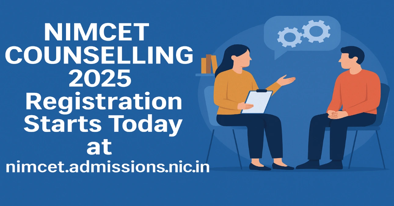 NIMCET Counselling 2025 Registration starts Today at nimcet.admissions.nic.in