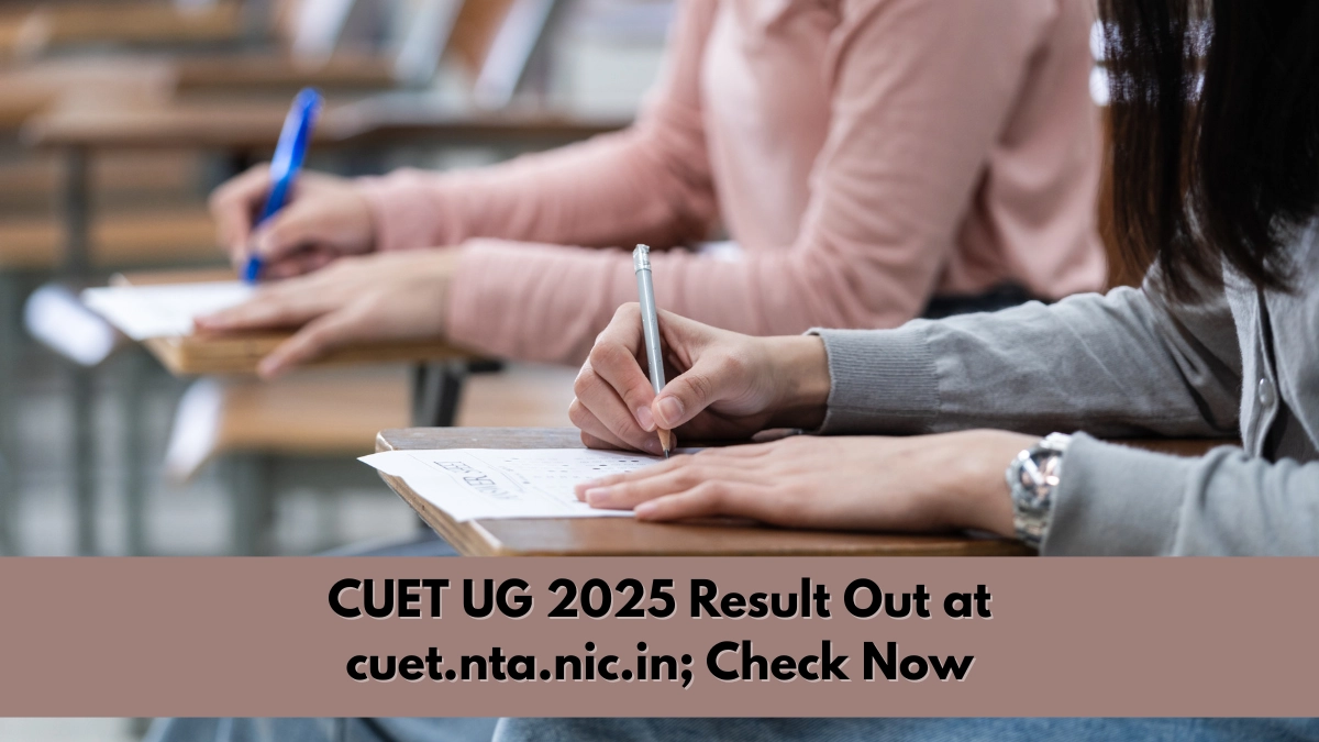 CUET UG 2025 Result Out at cuet.nta.nic.in; Check Now