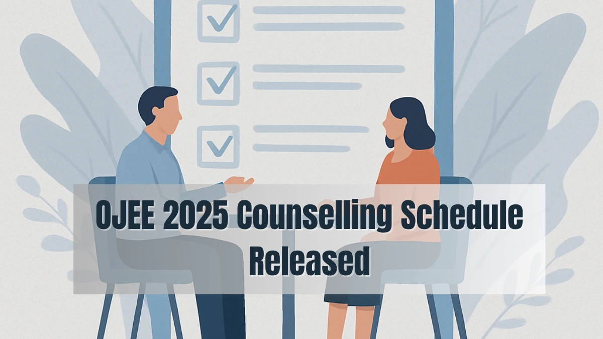 OJEE 2025 Counselling Schedule Released