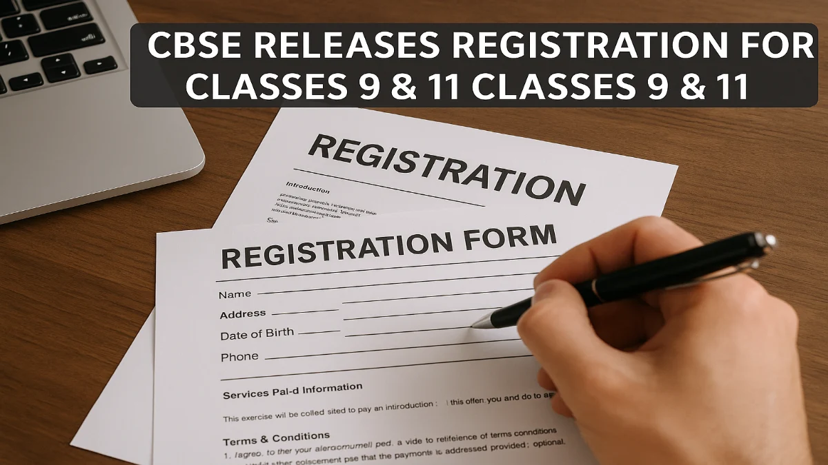 CBSE Releases Registration Guidelines for Classes 9 & 11