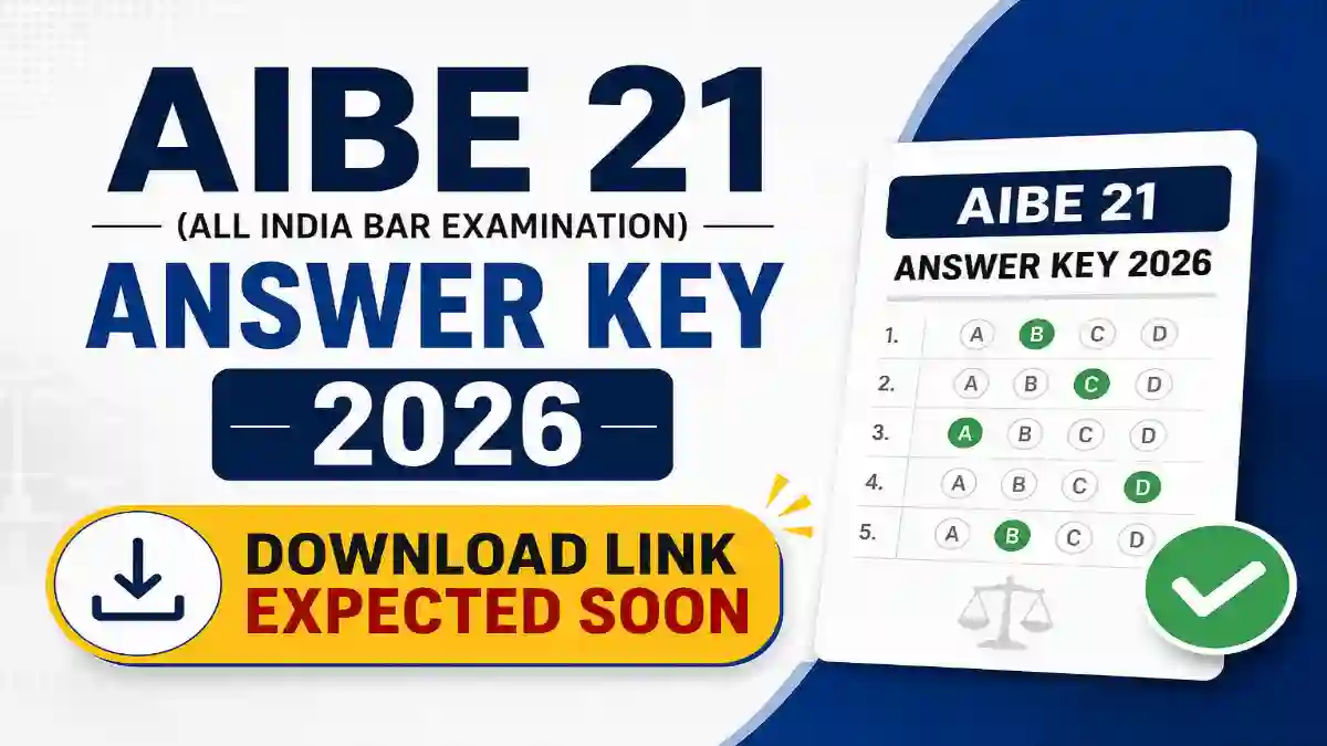 AIBE 21 Answer Key 2026: Download Link Expected Soon
