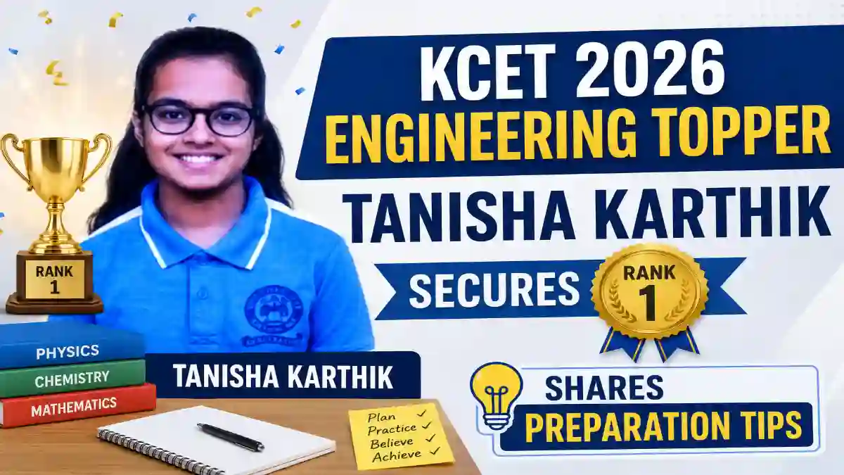 KCET 2026 Engineering Topper Tanisha Karthik Secures Rank 1: Shares Preparation Tips