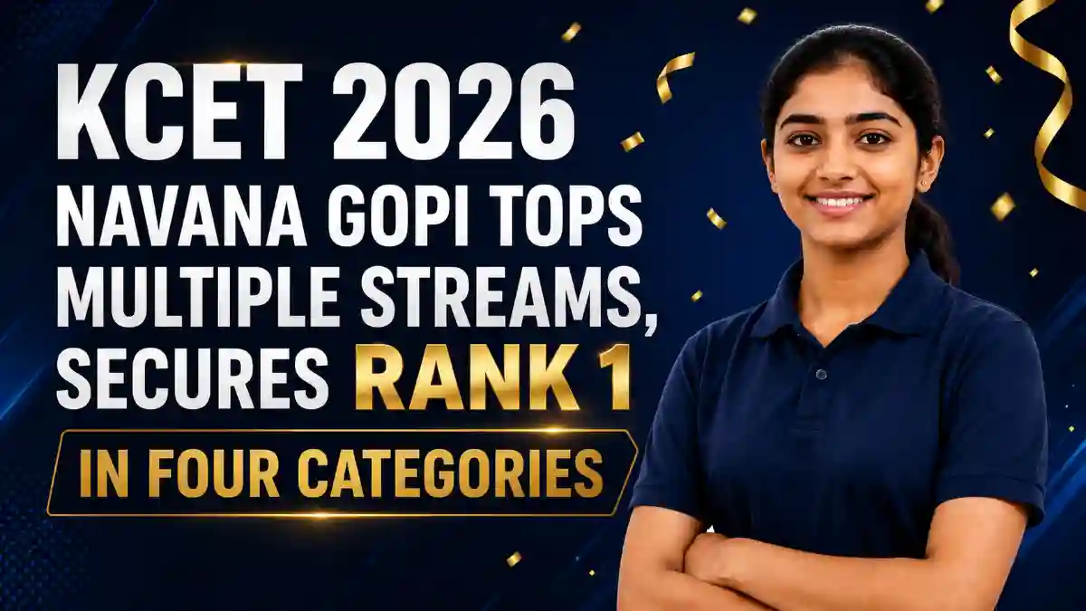 KCET 2026: Navana Gopi Tops Multiple Streams, Secures Rank 1 in Four Categories