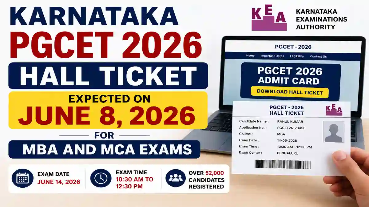 Karnataka PGCET 2026 Hall Ticket Expected on June 8 for MBA and MCA Exams