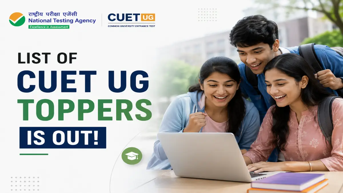 CUET UG toppers list announcement image with NTA and CUET UG logos, happy students and laptop.