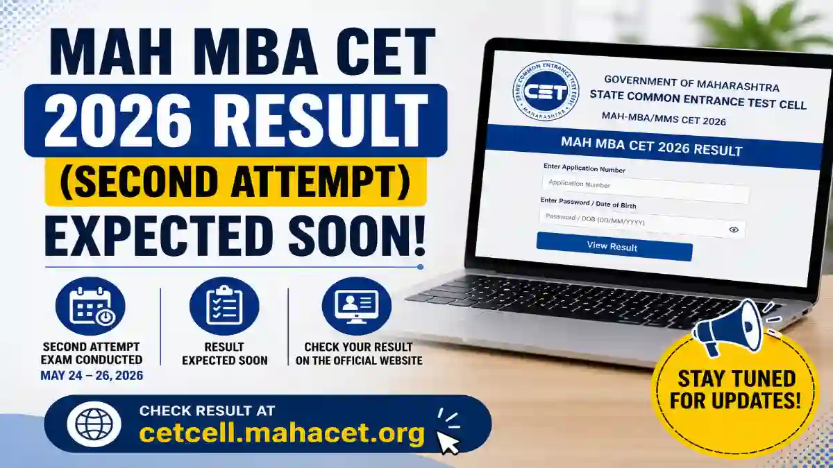 MAH MBA CET 2026 Result (Second Attempt) Expected Soon at cetcell.mahacet.org