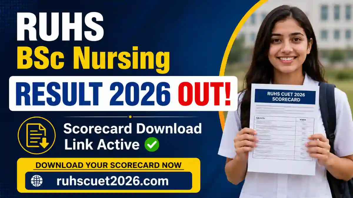 RUHS BSc Nursing Result 2026 Out at ruhscuet2026.com: Scorecard Download Link Active