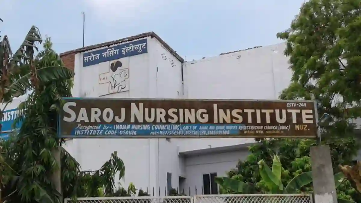 Saroj Nursing Institute Muzaffarpur