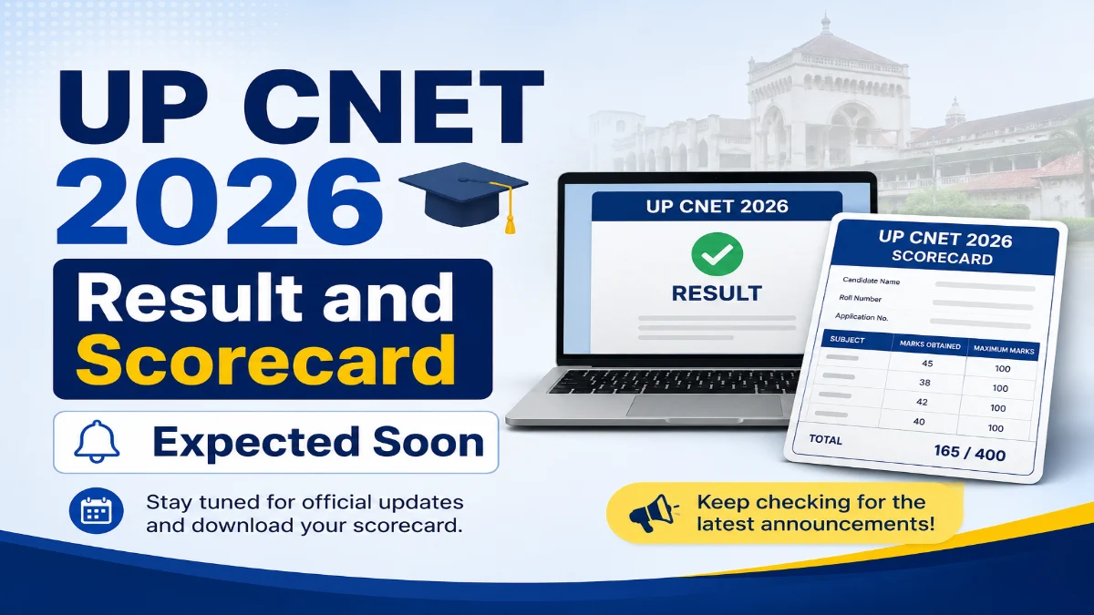 UP CNET 2026 Result and Scorecard Expected Soon