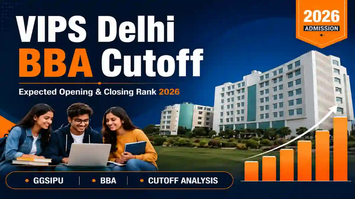 VIPS Delhi BBA Cutoff