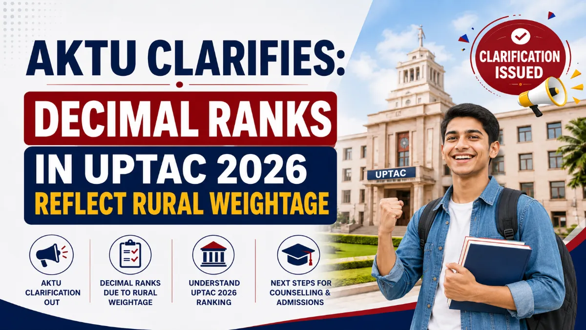 AKTU CLARIFIES DECIMAL RANKS IN UPTAC 2026