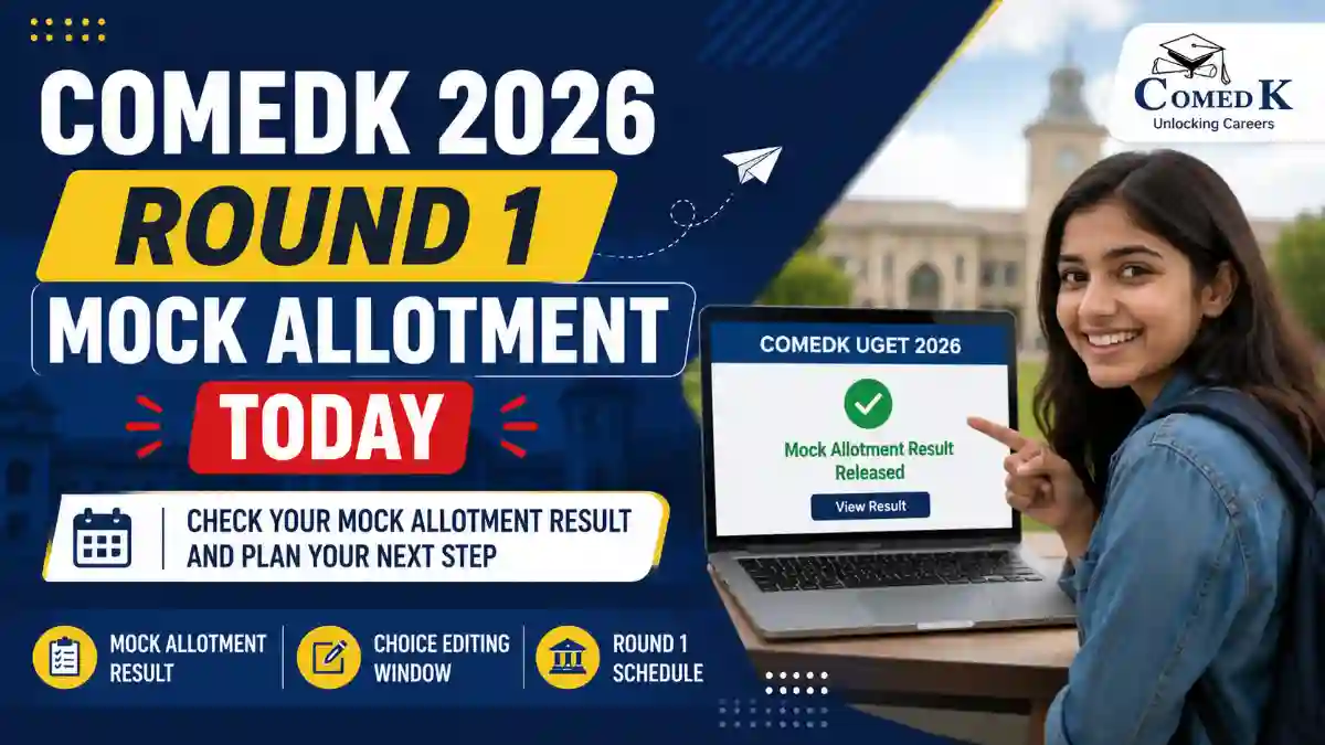 COMEDK 2026 Round 1 Mock Allotment Today