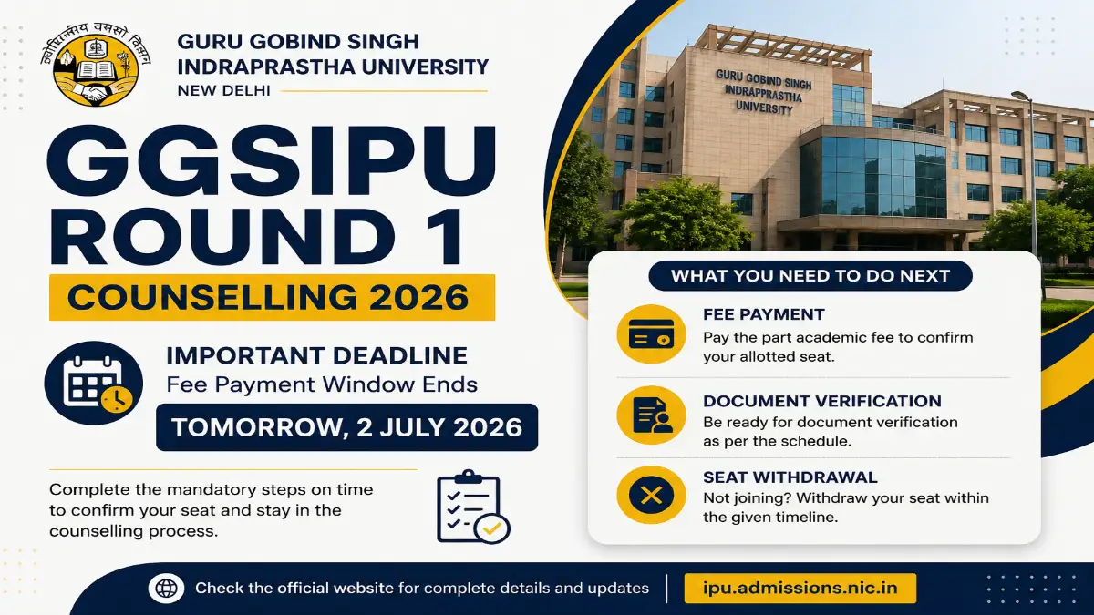 GGSIPU Round 1 Counselling 2026 graphic highlighting an important fee payment deadline and next steps for candidates