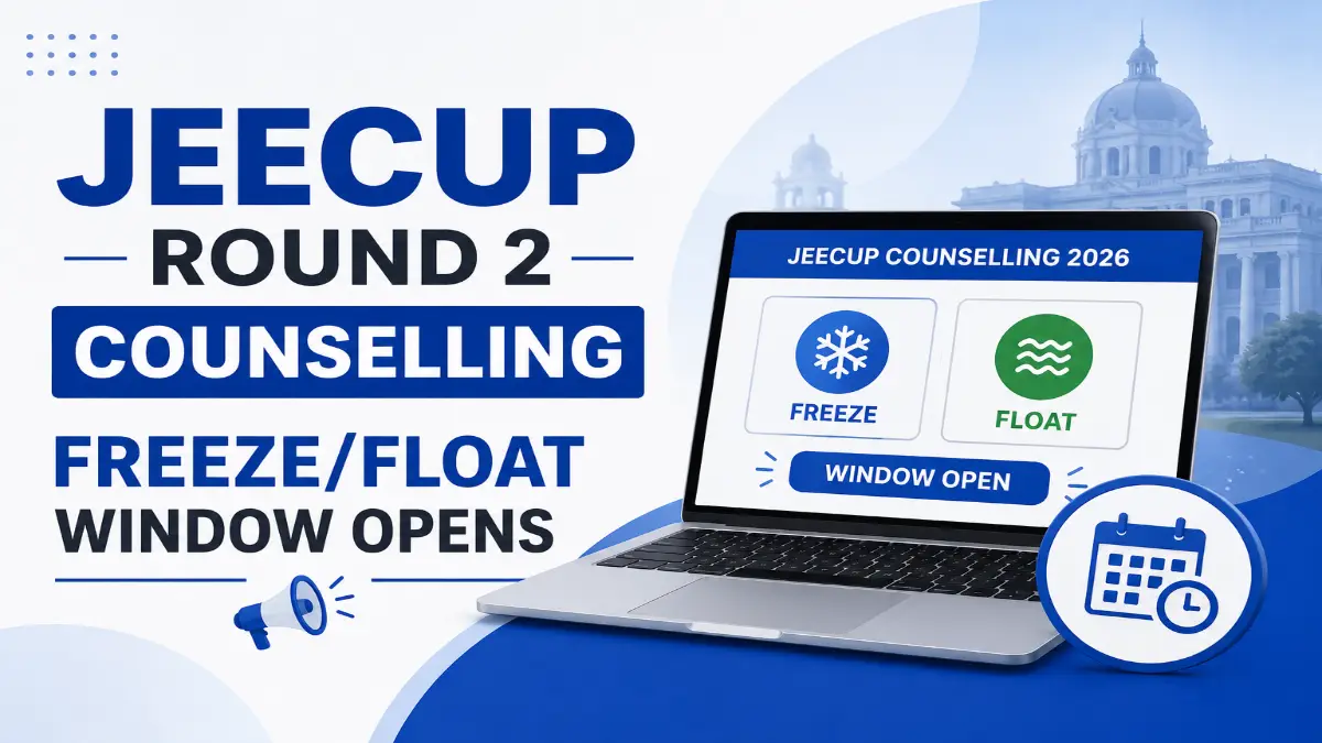 JEECUP Round 2 Counselling 2026 graphic announcing the opening of the Freeze/Float option window with a laptop interface and blue-themed counselling design.