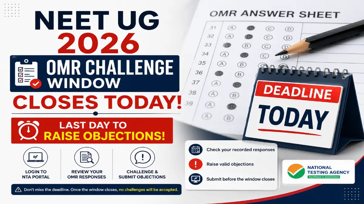 NEET UG 2026 OMR challenge deadline graphic featuring an OMR answer sheet, pencil and calendar marked “Today.”