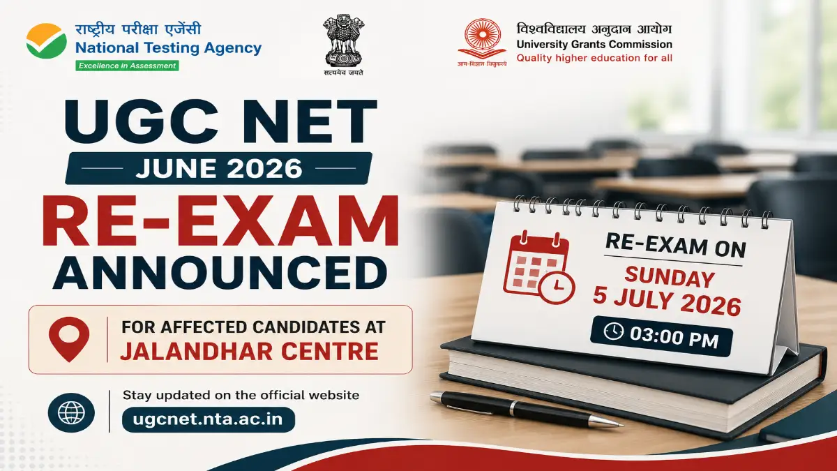 UGC NET June 2026 re-exam announced for affected candidates at Jalandhar Centre.