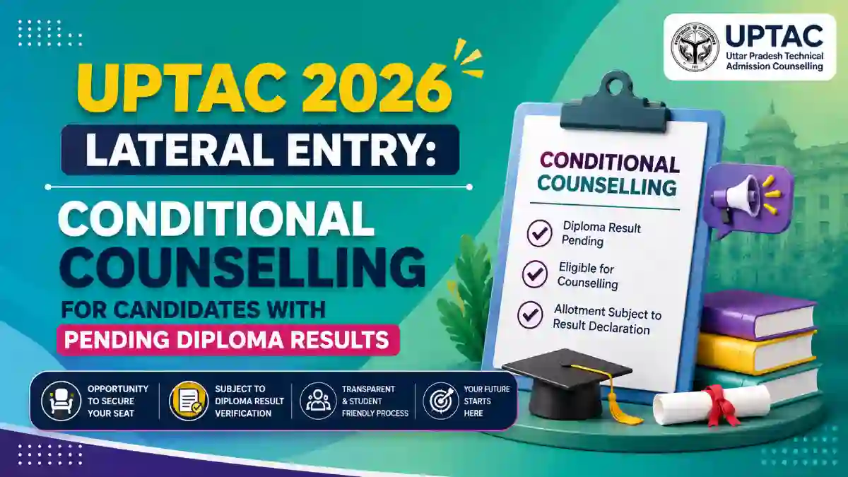 UPTAC 2026 Lateral Entry Counselling