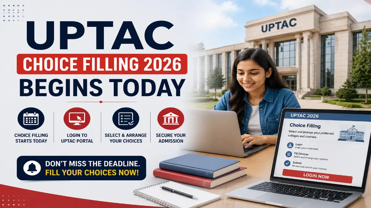 UPTAC Choice Filling 2026 announcement graphic showing a student using the counselling portal to select and arrange preferred colleges and courses.