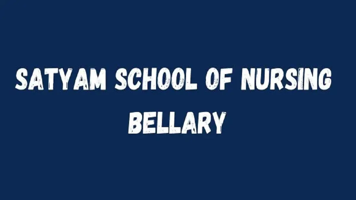 Satyam School of Nursing Bellary