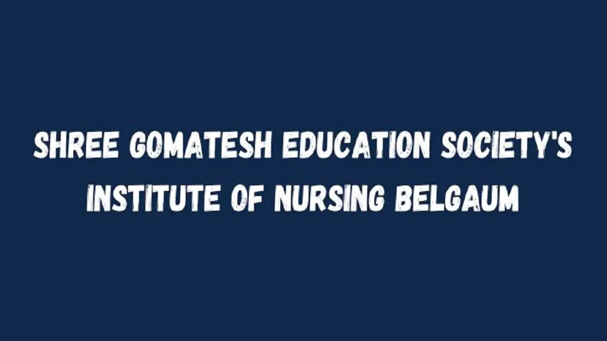 Shree Gomatesh Education Society’s Institute of Nursing Belgaum