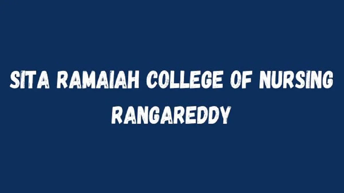 Sita Ramaiah College of Nursing Rangareddy