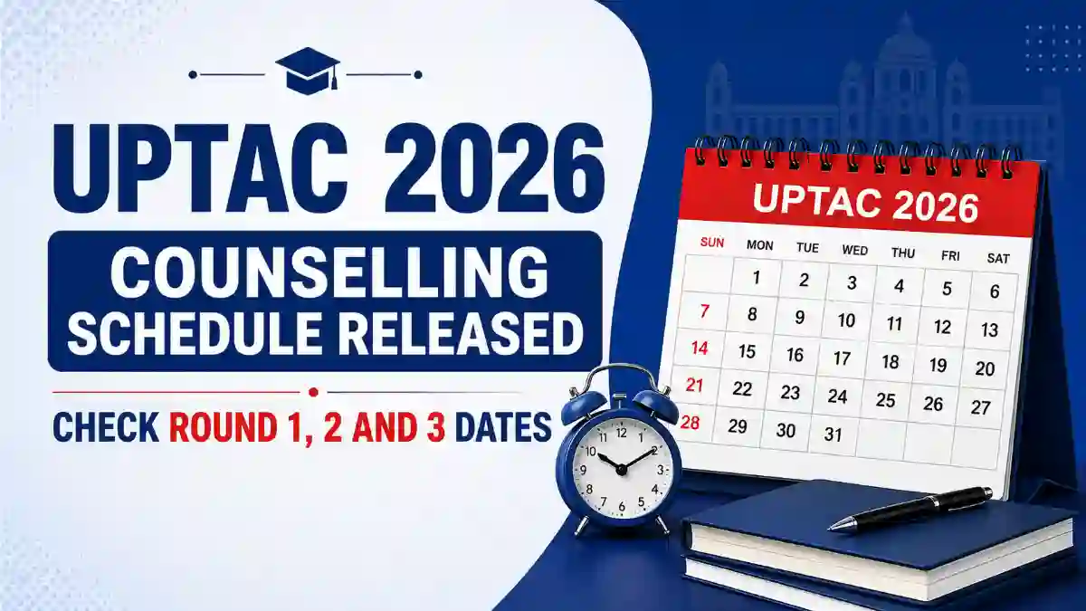 UPTAC 2026 Counselling Schedule