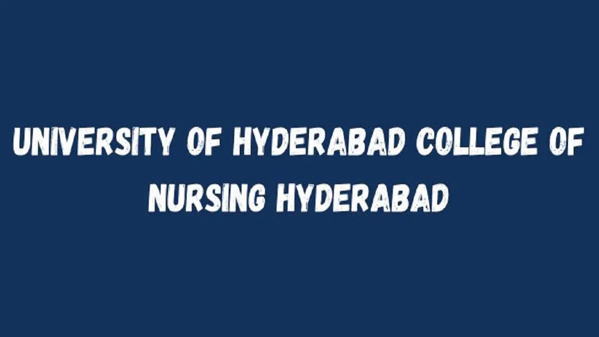 University of Hyderabad College of Nursing Hyderabad