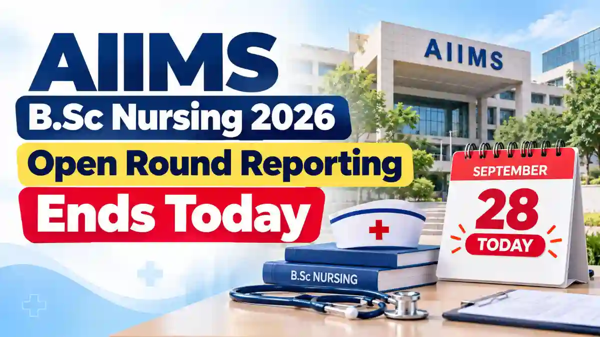 AIIMS B.Sc Nursing 2026 Open Round Reporting