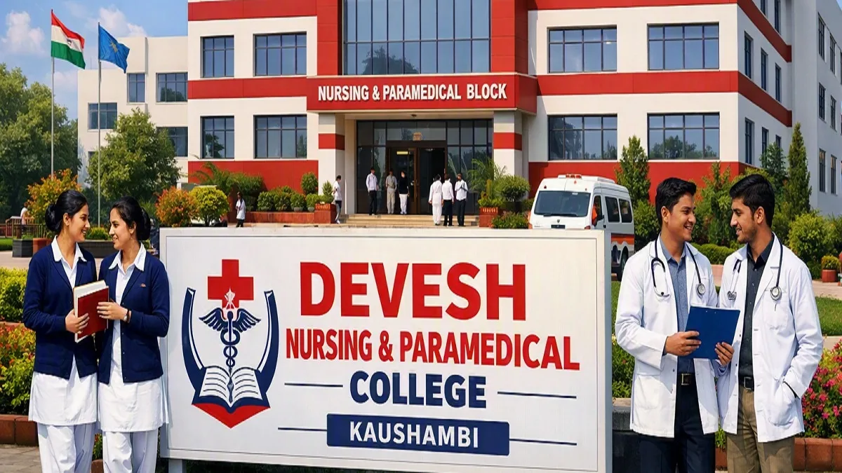 Devesh Nursing & Paramedical College Kaushambi