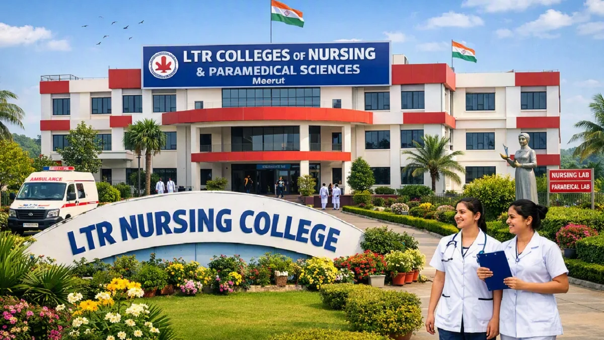 LTR Colleges of Nursing and Paramedical Sciences Meerut