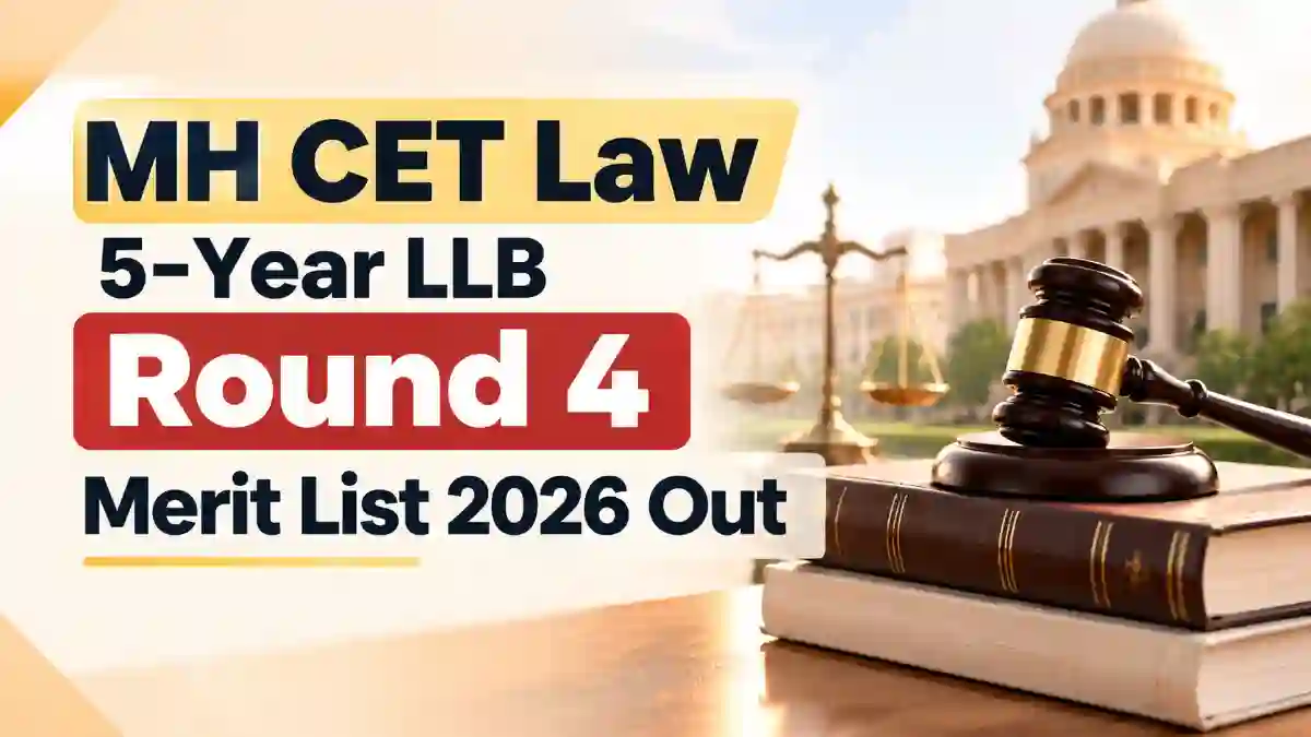 MH CET Law 5-Year LLB Round 4 Merit List 2026