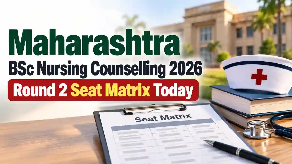 Maharashtra BSc Nursing Counselling 2026