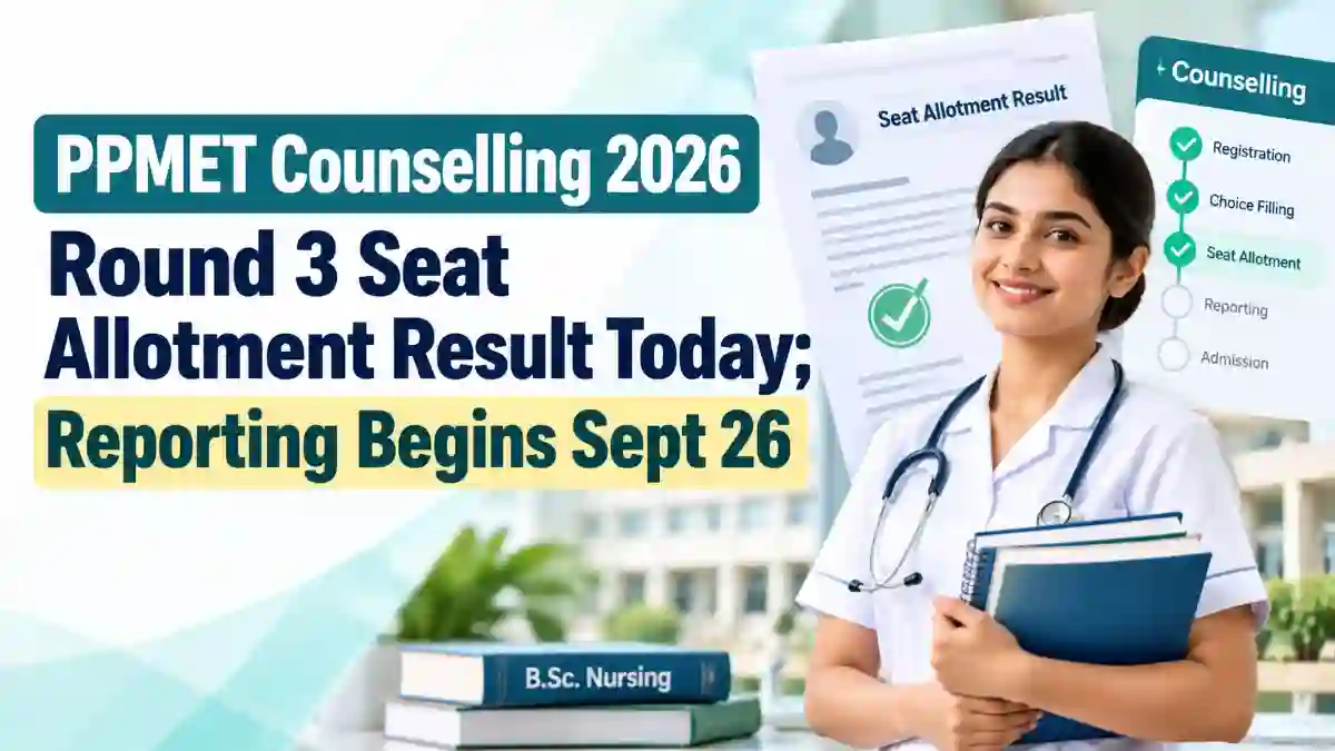 PPMET Counselling 2026 Round 3 Seat Allotment Result