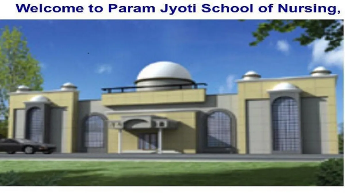 Param Jyoti School of Nursing Kaithal