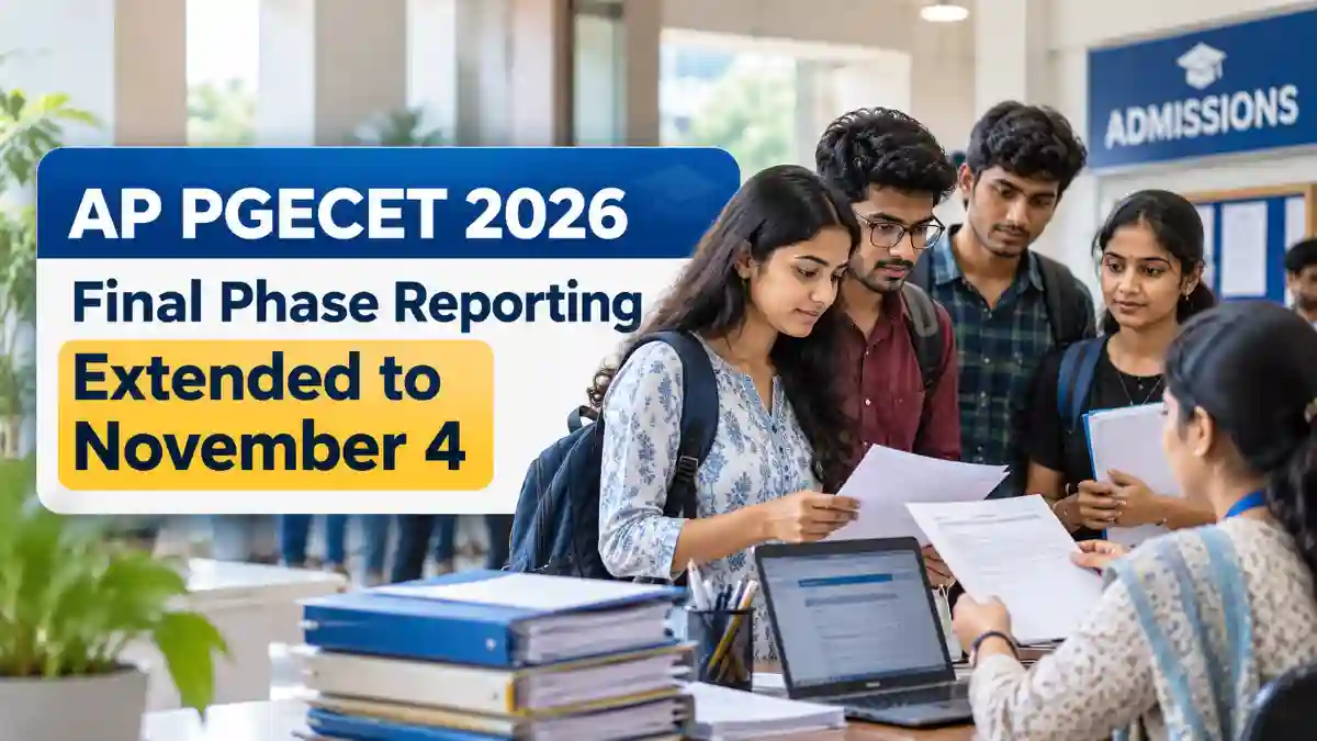 AP PGECET 2026 Final Phase Reporting Extended