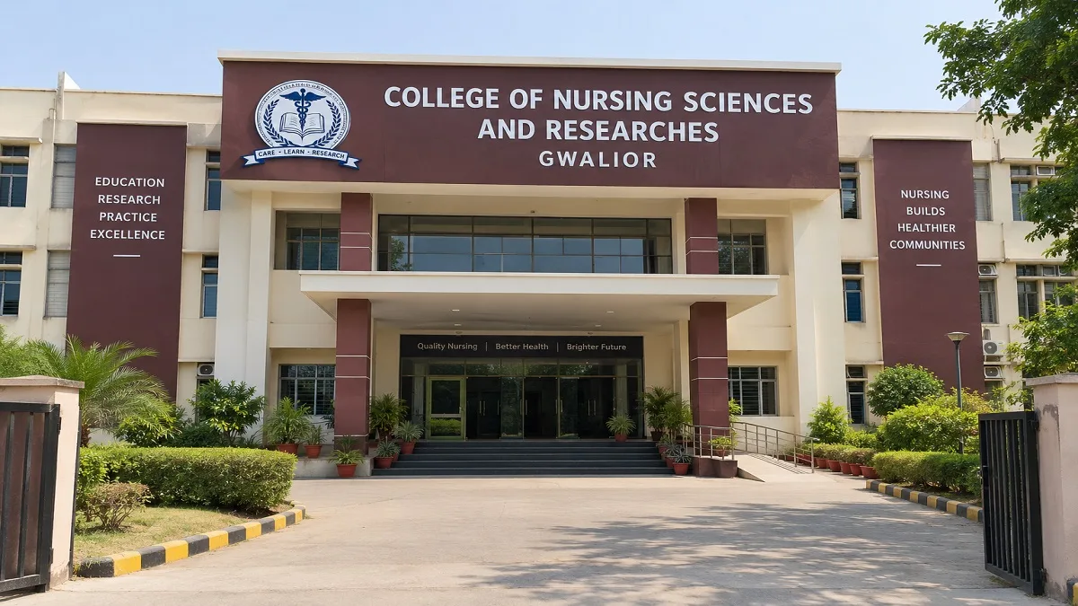 College of Nursing Sciences and Researches Gwalior