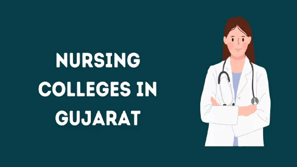 List of Nursing Colleges in Gujarat