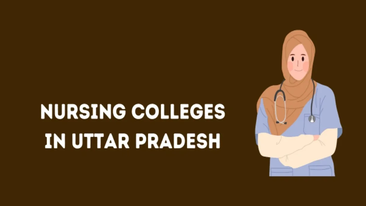 List of Nursing Colleges in Uttar Pradesh