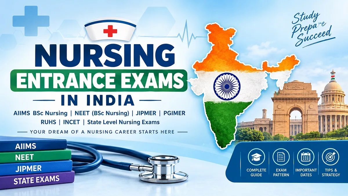 Nursing Entrance Exams in India 2026