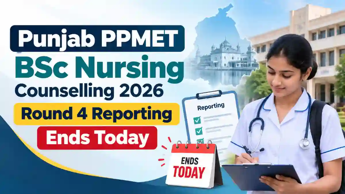 Punjab PPMET BSc Nursing Counselling 2026