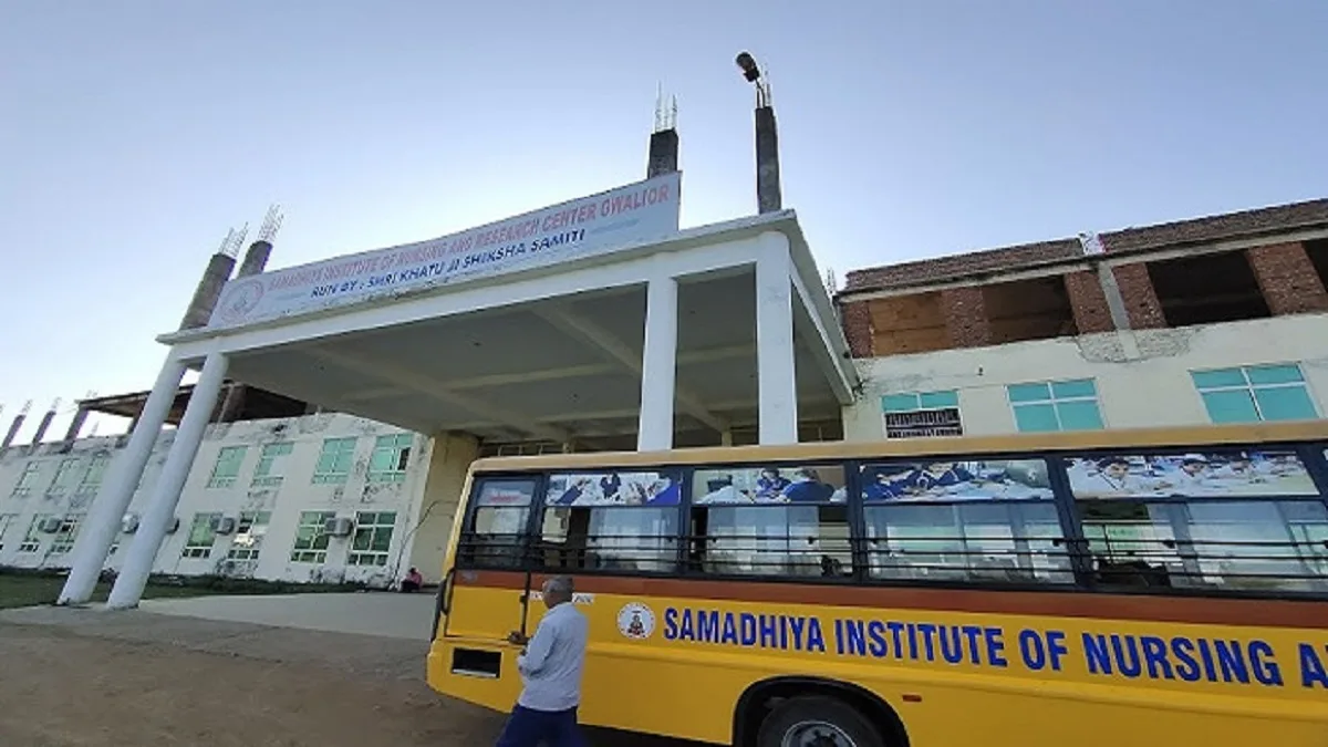 Samadhiya Institute of Nursing and Research Centre Gwalior