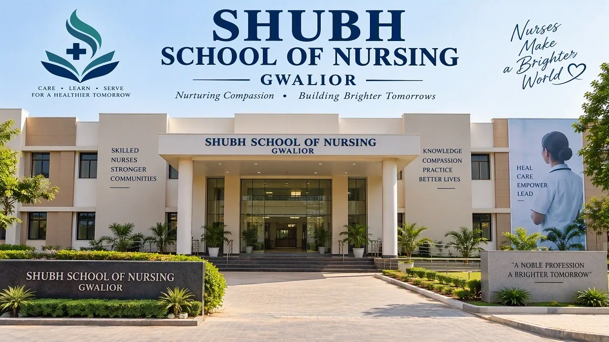 Shubh School of Nursing Gwalior